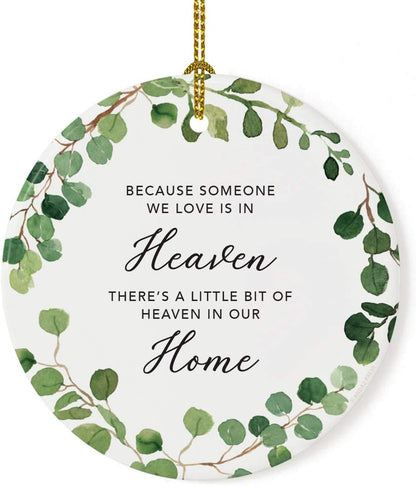 Andaz Press Round Ceramic Porcelain Christmas Tree Ornament Keepsake Memorial Bereavement, Because Someone We Love is in Heaven, There's Heaven in Home, Farmhouse Eucalyptus Wreath, 1-Pack