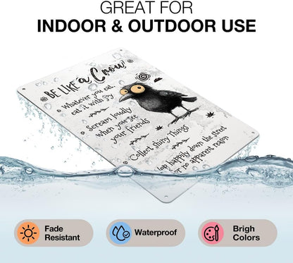 Heuhuww Crow Tin Sign-Be Like A Crow Wall Decor for Classroom Office Home-Inspirational Gifts for Co-worker Friends Family 12" x 8"(H18)