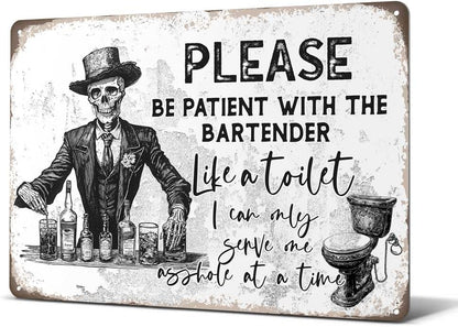 Heuhuww Funny Retro Bar Metal Sign,Please Be Patient With The Bartender Gothic Themed Wall Decor Sign for Man Cave Vintage Pub 8"x12"(H30)