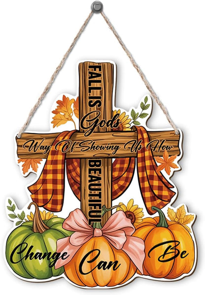 Christian Home Autumn Decor "Fall is Gods way of Showing us How Beautiful Change can Be" Sign for Thanksgiving Decorating, Home Interior And Exterior Decor, Autumn Harvest Thanksgiving Decors