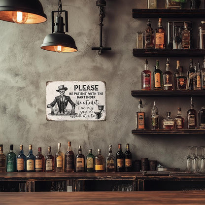 Heuhuww Funny Retro Bar Metal Sign,Please Be Patient With The Bartender Gothic Themed Wall Decor Sign for Man Cave Vintage Pub 8"x12"(H30)