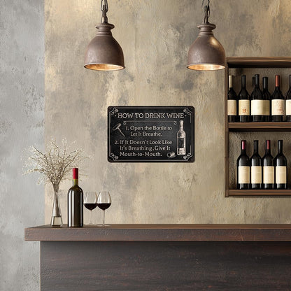 Heuhuww Funny Wine Bar Metal Sign-How To Drink Wine Wall Decor for Farmhouse Bar Station Wine Themed Gifts 8"x12"(H29)