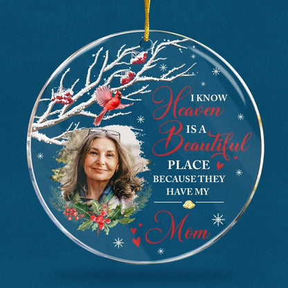 Pawfect House Custom Photo Acrylic Ornament, Personalized Christmas Memorial Sympathy Gifts for Family Members, Heaven is A Beautiful Place, Bereavement Gifts for Loss of Mother, Christmas Ornaments