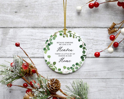 Andaz Press Round Ceramic Porcelain Christmas Tree Ornament Keepsake Memorial Bereavement, Because Someone We Love is in Heaven, There's Heaven in Home, Farmhouse Eucalyptus Wreath, 1-Pack