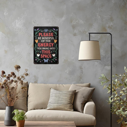 Heuhuww Vintage Positive Energy Metal Sign-Please Be Mindful of the Energy You Bring Into This Space Wall Decor for Home Yoga Cafes Bedroom Good Vibes Only Sign 8"x12"(H25)