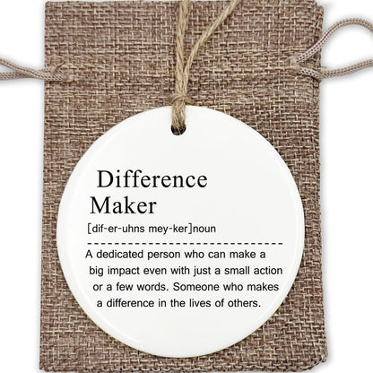Ceramic Hanging Ornament - Difference Maker Gift, Difference Maker, Mentor Appreciation Gift, Leader Gift, Gift for Teacher, Thank You Gift, Leaving Gift